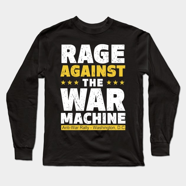 Rage Against The War Machine Long Sleeve T-Shirt by vouch wiry